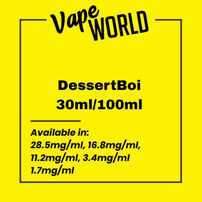 DESSERTBOI E-LIQUID 30ML/ 100ML